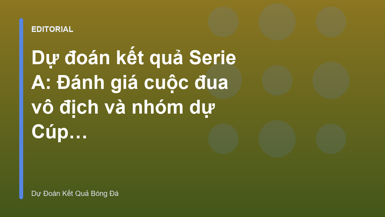Cuộc đua vô địch Serie A đầy kịch tính