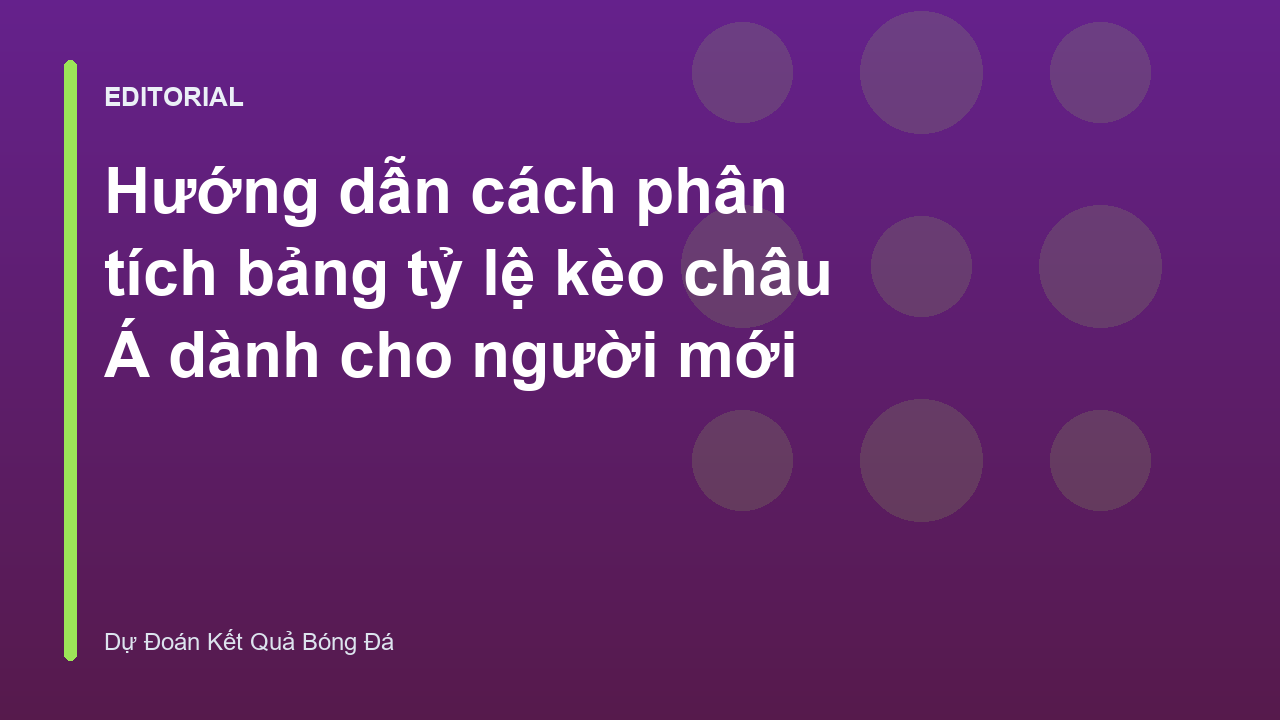 Người mới tìm hiểu cách đọc bảng tỷ lệ kèo châu Á